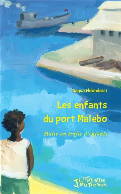 Les enfants du port Malebo : halte au trafic d'enfants