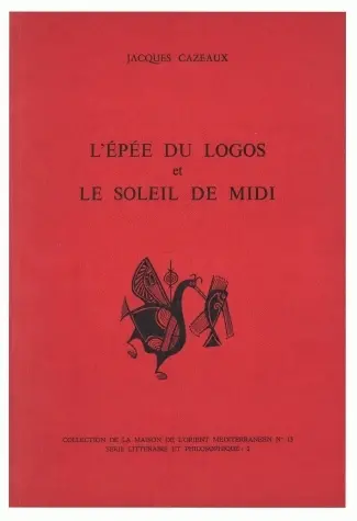 L'Epée du Logos et le Soleil de Midi