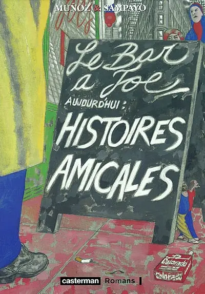 Histoires amicales du Bar à Joe