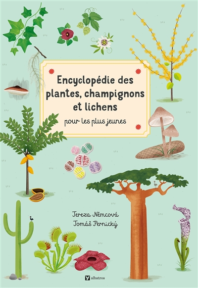 Encyclopédie des plantes, champignons et lichens pour les plus jeunes