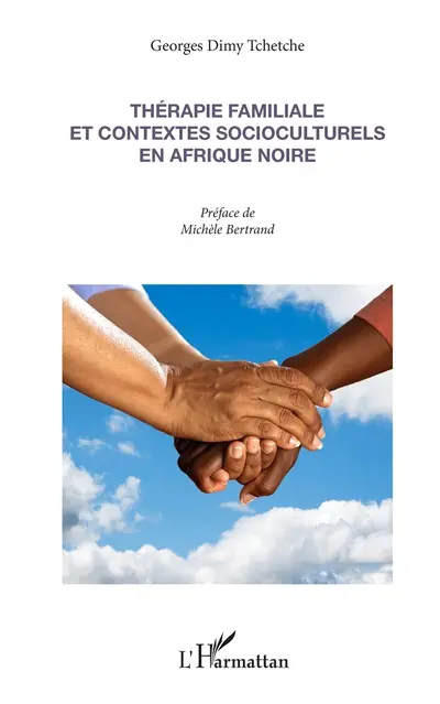 Thérapie familiale et contextes socio-culturels en Afrique noire