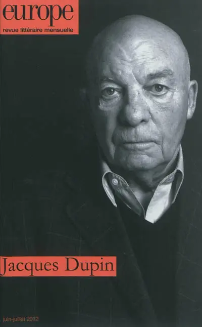 Europe, n° 998-999. Jacques Dupin