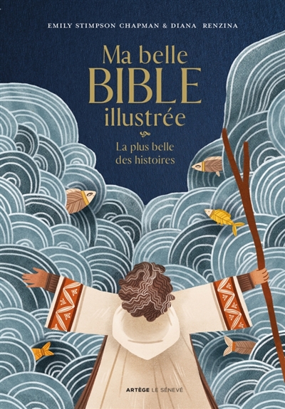 Ma belle Bible illustrée :...