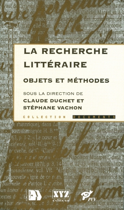 La recherche littéraire : objets et méthodes