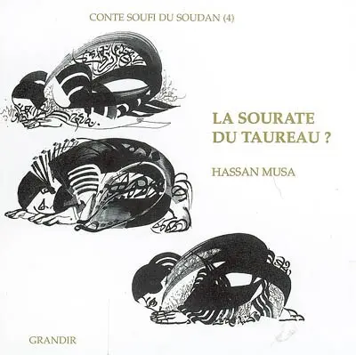 Conte soufi du Soudan. Vol. 4