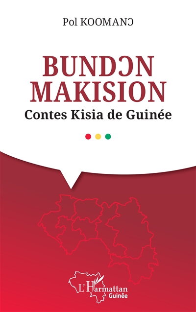 Bundon makision : contes kisia de Guinée