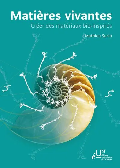 Matières vivantes : créer des matériaux bio-inspirés