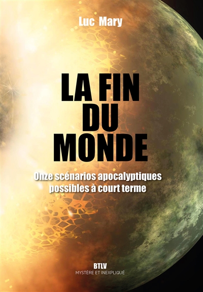 La fin du monde : onze scénarios apocalyptiques possibles à court terme