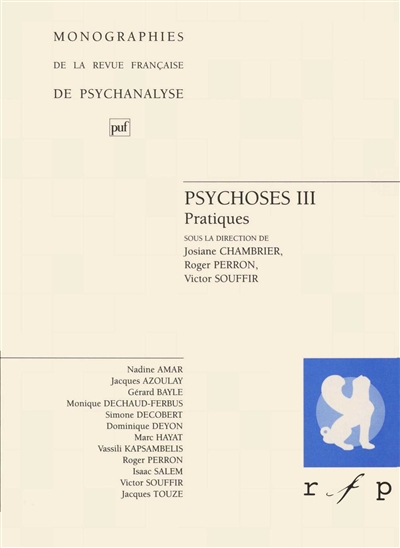 Psychose. Vol. 3. Pratiques