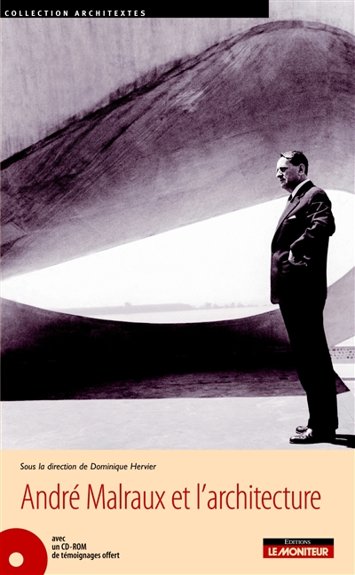 André Malraux et l'architecture