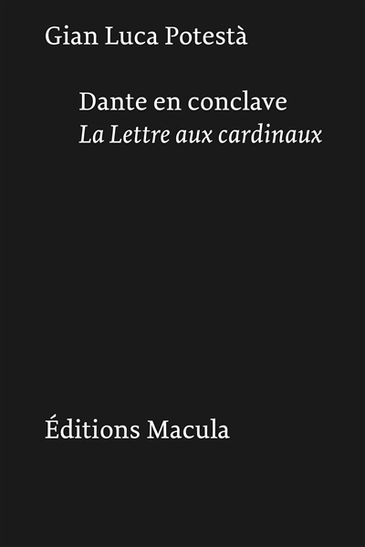 Dante en conclave : la lettre aux cardinaux