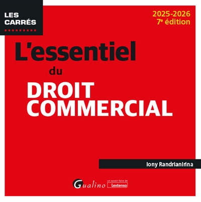 L'essentiel du droit commercial : 2025-2026