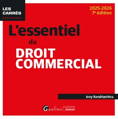 L'essentiel du droit commercial : 2025-2026