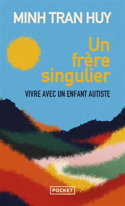 Un frère singulier : vivre avec un enfant autiste