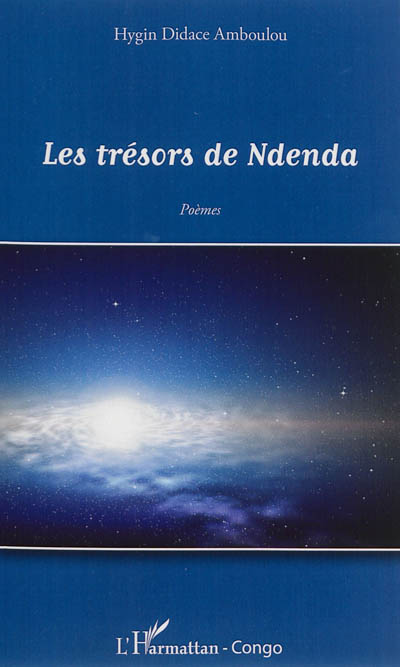 Les trésors de Ndenda : poèmes