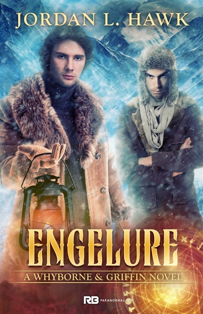 Engelure : Whyborne & Griffon, T6