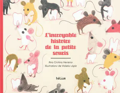 L'incroyable histoire de la petite souris