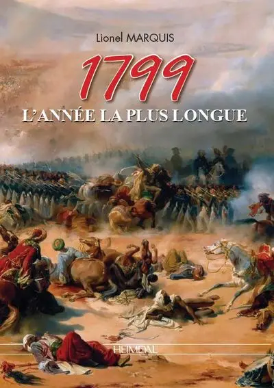 1799, de l'Egypte au 18 brumaire : l'année la plus longue