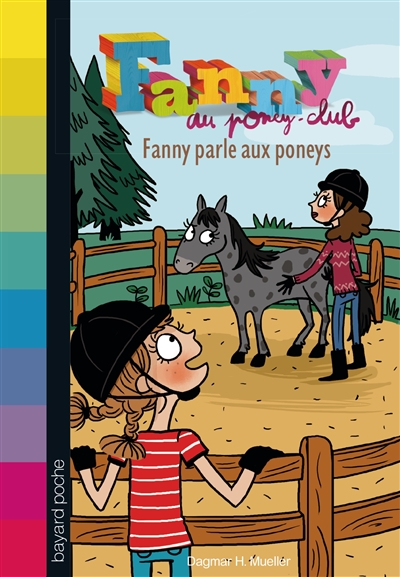Fanny au poney-club. Vol. 7. Fanny parle aux poneys