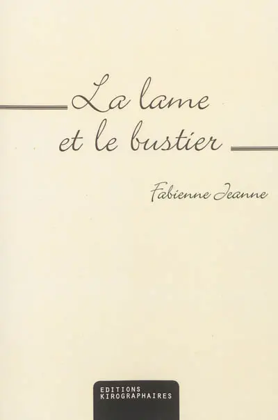 La lame et le bustier