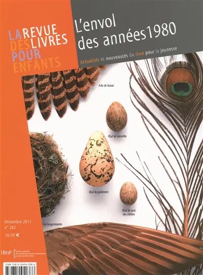Revue des livres pour enfants (La), n° 262. L'envol des années 1980