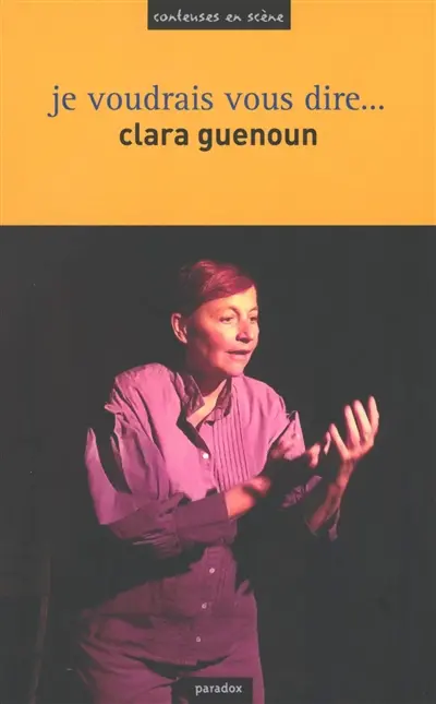 Je voudrais vous dire.... Je suis Shéhérazade