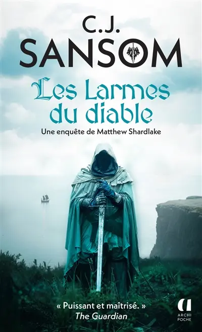 Les enquêtes de Matthew Shardlake. Vol. 2. Les larmes du diable