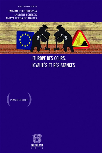 L'Europe des cours : loyautés et résistances