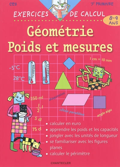 Géométrie, poids et mesures, CE2-3e primaire, 8-9 ans