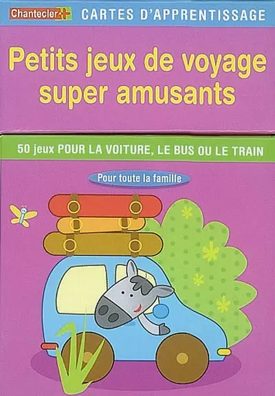Petits jeux de voyage superamusants : 50 jeux pour la voiture, le bus ou le train
