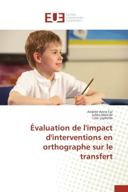 Evaluation de l'impact d'interventions en orthographe sur le transfert