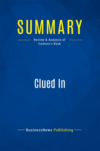 Summary : Clued In : Review...