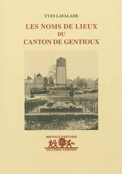 Les noms de lieux du canton de Gentioux (Creuse)