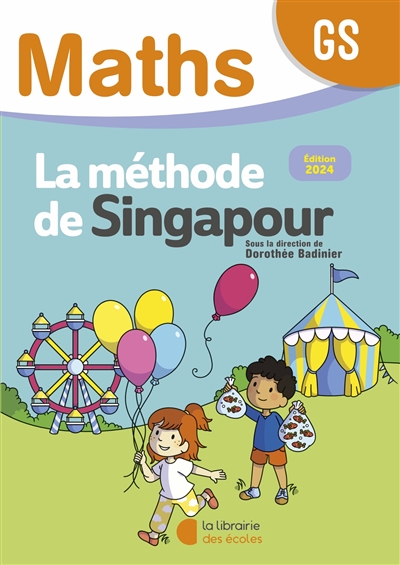 Maths, la méthode de Singapour, GS