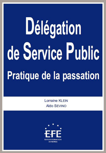Délégation de service public : pratique de la passation