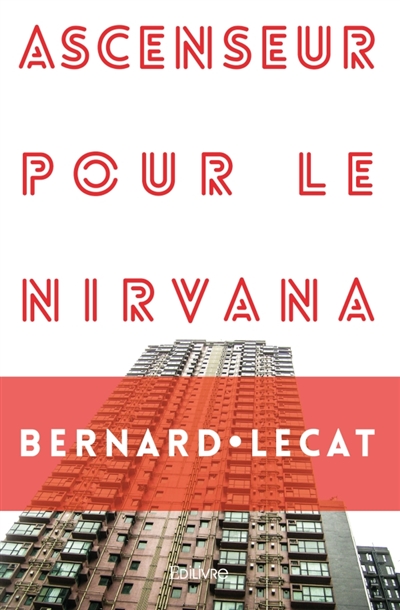 Ascenseur pour le Nirvana