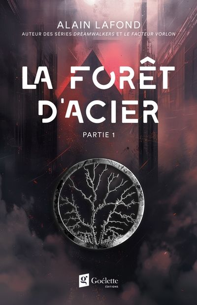 La forêt d'acier : partie 1 1