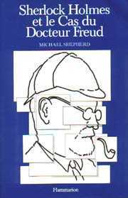Sherlock Holmes et le cas du docteur Freud