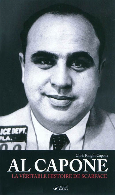 Al Capone : la véritable histoire de Scarface