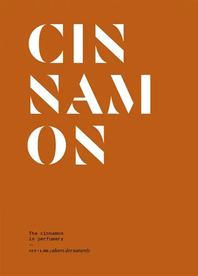 Cinnamon : cinnamon in perfumery