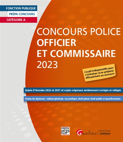 Concours police, officiers et commissaires 2023 : catégorie A