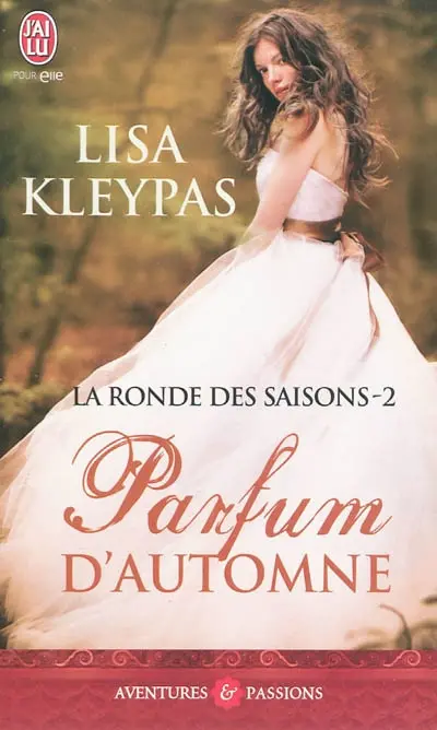 La ronde des saisons. Vol. 2. Parfum d'automne
