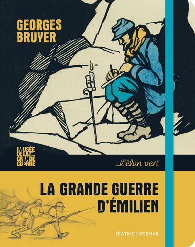 La Grande guerre d'Émilien : Georges Bruyer