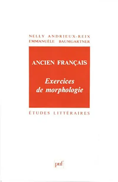 Ancien français, exercices de morphologie
