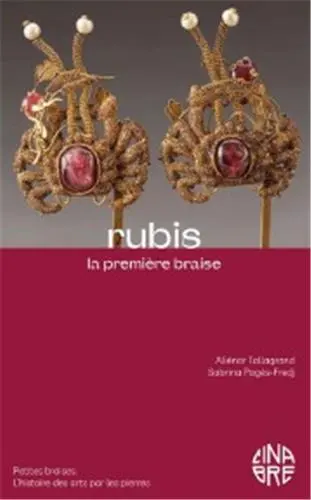 Rubis : la première braise