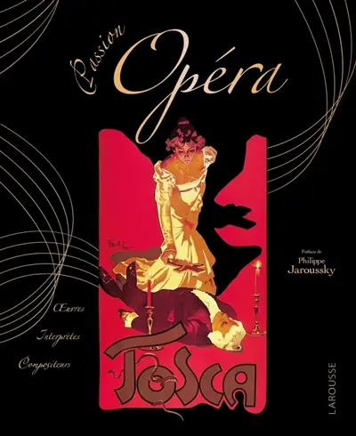 Passion opéra Passion opéra