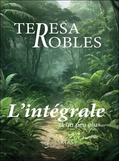 Teresa Robles : l'intégrale : et un peu plus...