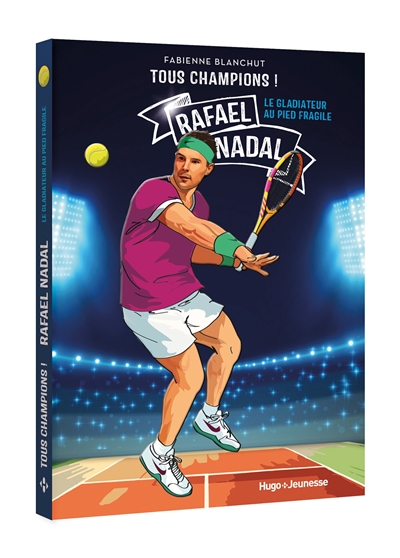 Rafael Nadal : le gladiateur au pied fragile