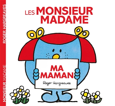 Les Monsieur Madame : ma maman