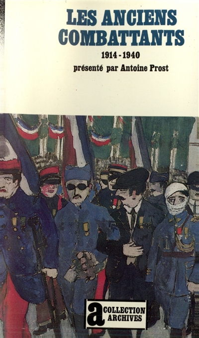 Les Anciens combattants : 1914-1939